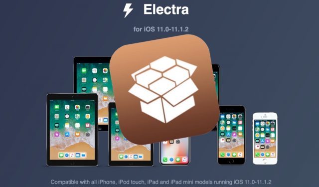 Electra : Le nouveau Jailbreak de l’iOS 11 disponible au téléchargement