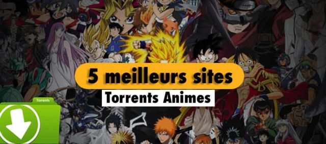 5-meilleurs-sites-torrents-pour-animes-2020