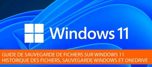 guide-sauvegarde-fichiers-windows11